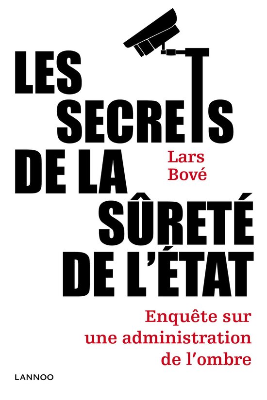 Les secrets de la Sûreté de l'État