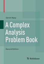 A Complex Analysis Problem Book