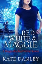 Maggie MacKay: Holiday Special 2 - Red, White, and Maggie
