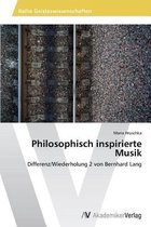 Philosophisch inspirierte Musik