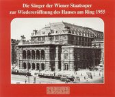 Sänger der Wiener Staatsoper zur Wiedereröffnung des Hauses am Ring 1955