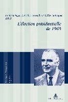 L'Election Presidentielle de 1969