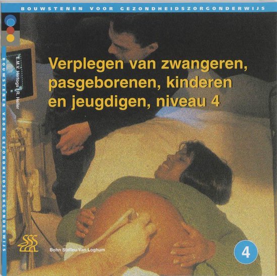 Cover van het boek 'Verplegen van zwangeren, pasgeborenen, kinderen en jeugdigen / Niveau 4 / druk 1' van Rachael Heller en E.M.V. Hertogs