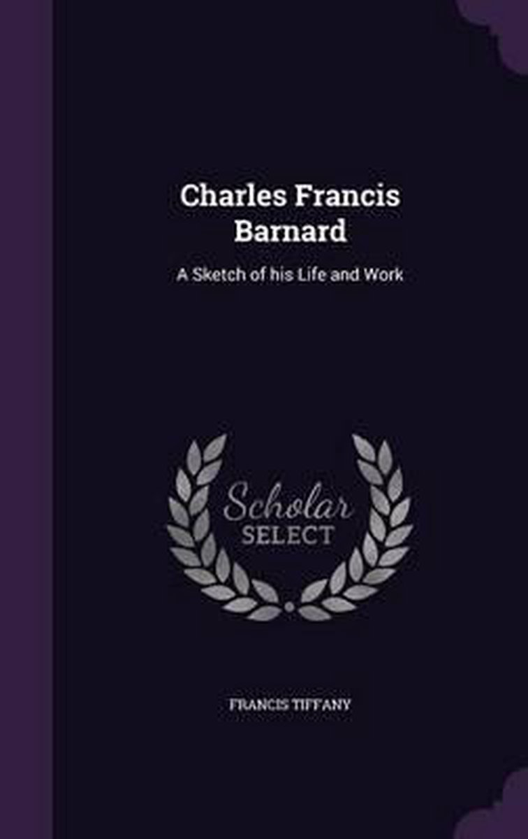 Charles Francis Barnard van Francis B Tiffany