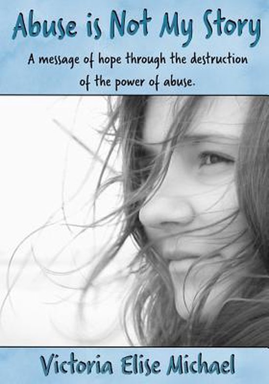 Abuse Is Not My Story- Abuse is Not My Story - cover