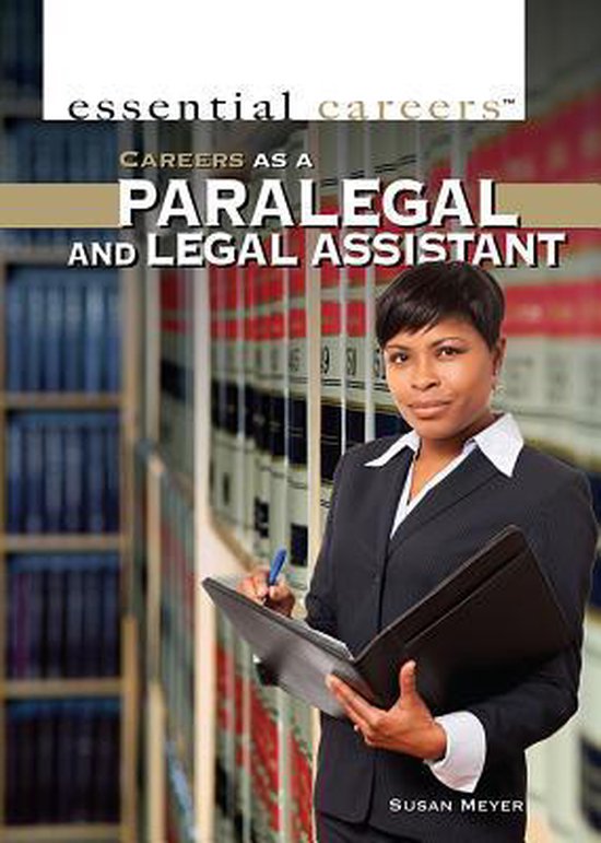 Careers as a Paralegal and Legal Assistant 9781477717905 G S