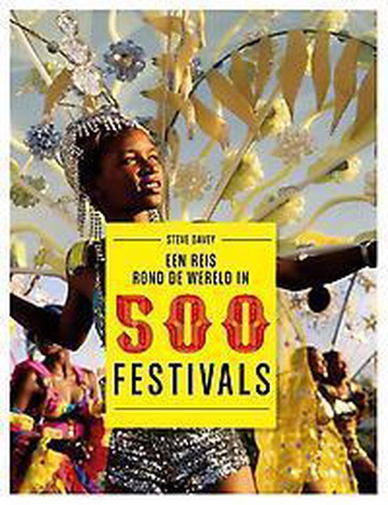 Een reis rond de wereld in 500 festivals