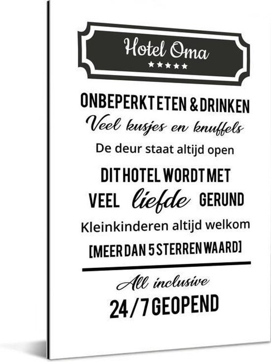 Aluminium schilderij 120x180 cm - Wanddecoratie metaal - Hotel oma - Spreuken - Oma - Quotes - Metalen muurdecoratie woonkamer - Decoratie industrieel - Foto op dibond - Industriële accessoires slaapkamer