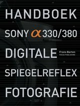 Handboek Sony Alpha 330/380 Digitale Spiegelreflex Fotografie