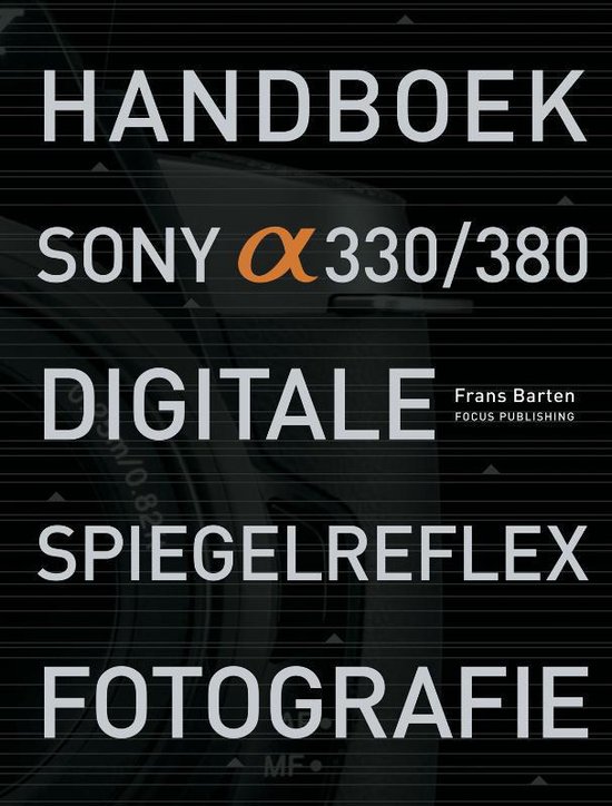 Handboek Sony Alpha 330/380 Digitale Spiegelreflex Fotografie - Frans Barten | Tiliboo-afrobeat.com