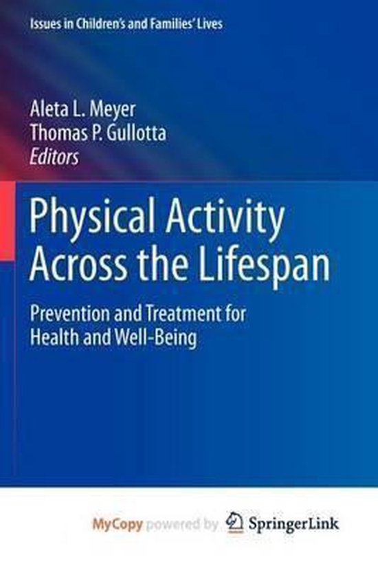 Physical Activity Across the Lifespan | 9781461436072 | Boeken | bol.com