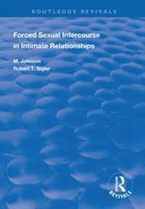 Routledge Revivals - Forced Sexual Intercourse in Intimate R ... - cover