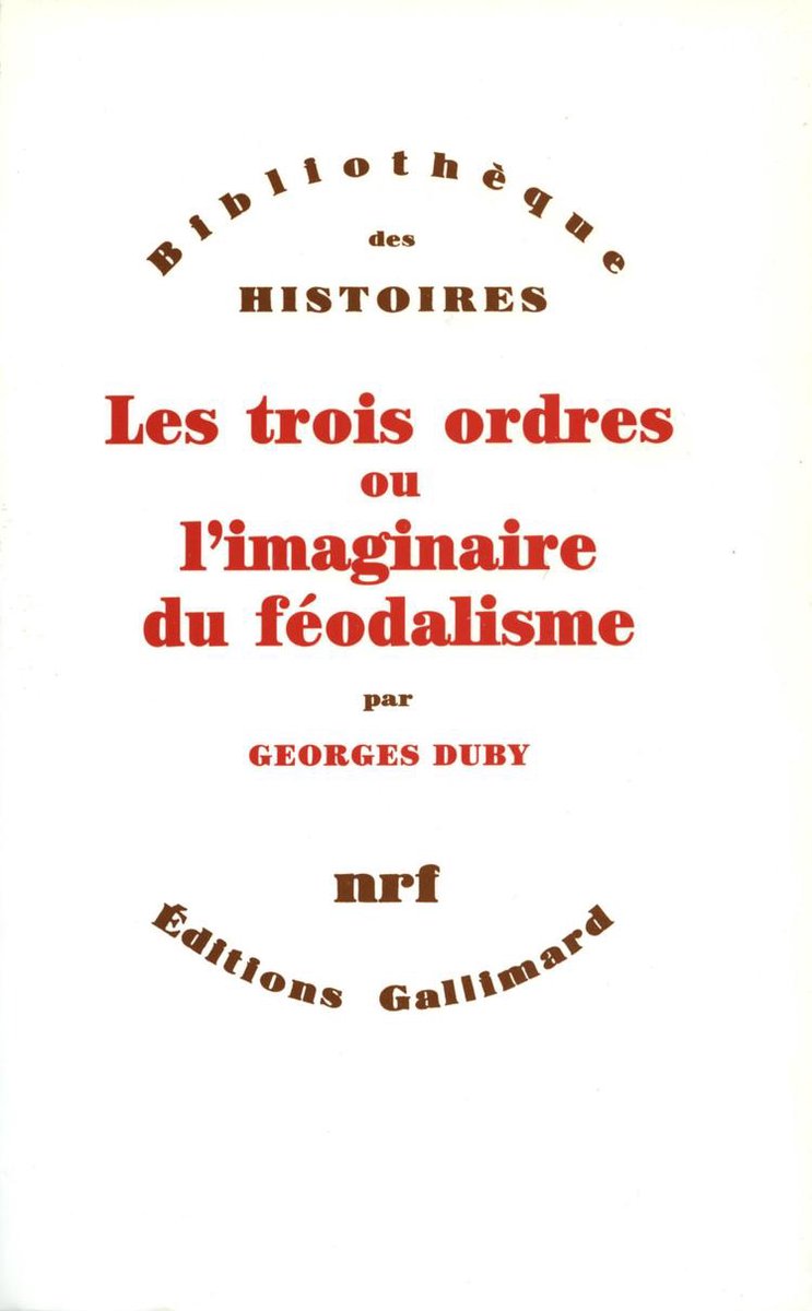 Les Trois ordres ou l'imaginaire du féodalisme - Georges Duby