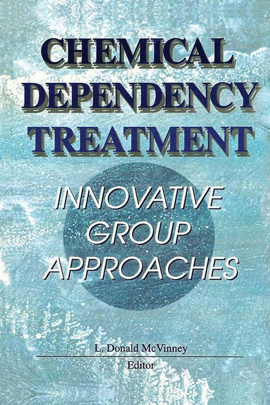 Chemical Dependency Treatment (ebook), L Donald Mcvinney 9781317844723 Boeken bol