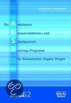 AKST  Ein Ambulantes-Konsumreduktions- und Selbstkontroll-Trainings-Programm für Konsumenten illegaler Drogen