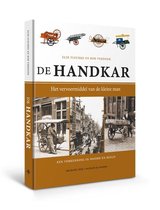 De Handkar - het vervoermiddel van de kleine man