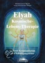 Elyah - Kosmische Lebenstherapie