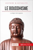 Grandes Religions 1 - Le bouddhisme