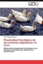 Plasticidad Fenotipica de Las Enzimas Digestivas En Aves