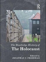 Routledge Histories - The Routledge History of the Holocaust