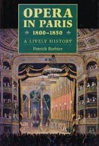 Opera in Paris, 1800-1850