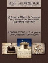 Coleman V. Miller U.S. Supreme Court Transcript of Record with Supporting Pleadings