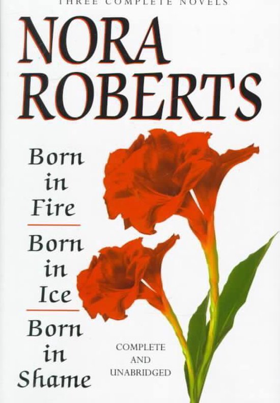 Born in Fire/Born in Ice/Born in Shame
