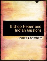 Bishop Heber and Indian Missions
