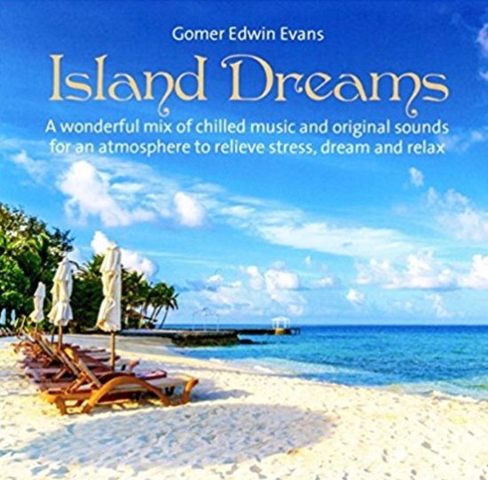 Albumhoes Island Dreams van Gomer Edwin Evans, met ligstoelen op een zonnig strand.