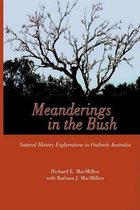 Meanderings in the Bush