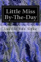 Little Miss By-The-Day