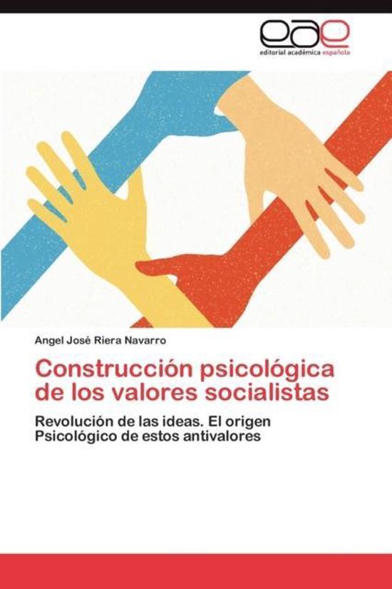 Construccion Psicologica de Los Valores Socialistas - cover