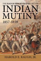 The Raugh Bibliography of the Indian Mutiny