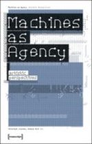 Boek cover Machines as Agency - Artistic Perspectives van Christoph Lischka