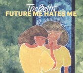 Beths - Future Me Hates Me (CD)