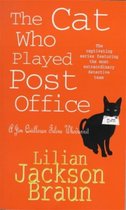 The Cat Who Played Post Office The Cat Who Mysteries, Book 6 A cosy feline crime novel for cat lovers everywhere