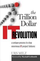 The Trillion Dollar It Revolution