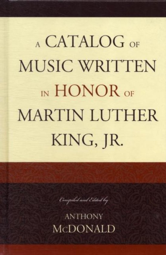 A Catalog of Music Written in Honor of Martin Luther King Jr., Anthony