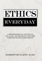 Ethics Everyday