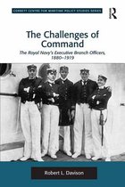 Corbett Centre for Maritime Policy Studies Series - The Challenges of Command