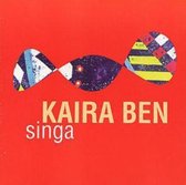 Kaira Ben - Singa (CD)
