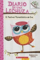 Diario de una lechuza / Eva's Treetop Festival