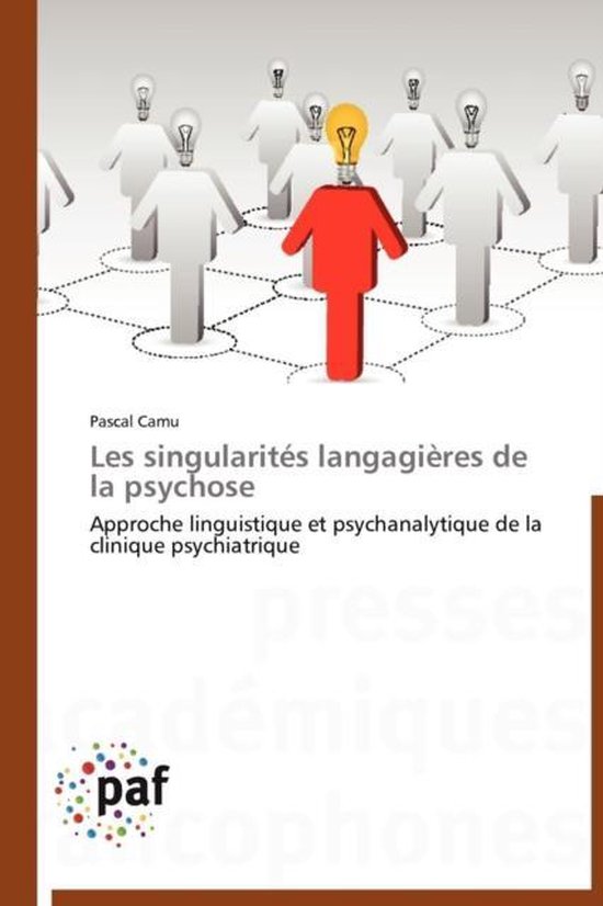 Omn.Pres.Franc.- Les Singularités Langagières de la Psycho ... - cover
