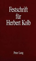 Festschrift Fuer Herbert Kolb