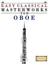 Easy Classical Masterworks for Oboe