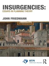 RTPI Library Series - Insurgencies: Essays in Planning Theory