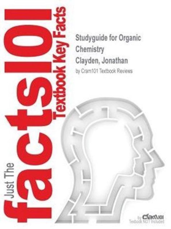 Boek cover Studyguide for Organic Chemistry by Clayden, Jonathan, ISBN 9780199270293 van Cram101 Textbook Reviews (Paperback)