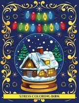 Stress Coloring Book (Merry Christmas): An adult coloring (colouring) book with 30 unique Christmas coloring pages