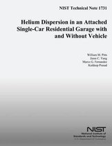 Nist Technical Note 1731 Helium Dispersion in an Attached Single-Car Residential Garbage with and Without Vehicle