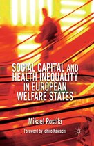 Social Capital and Health Inequality in European Welfare States